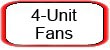 4-Unit Fans